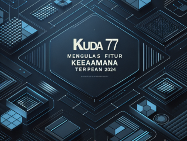 Kuda77: Mengulas Fitur Keamanan Terdepan 2024