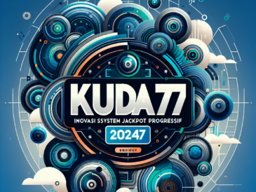 Kuda77: Inovasi Sistem Jackpot Progresif 2024